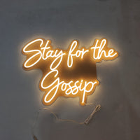 NeonCow™  "Stay For The Gossip" Neon sign